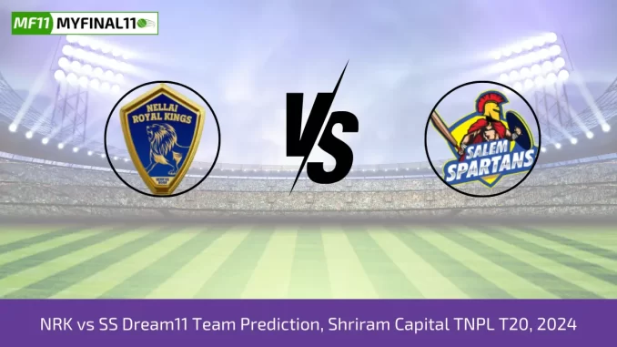 NRK vs SS Dream11 Team Prediction, Shriram Capital TNPL T20, 2024 NRK vs SS Dream11 Team Prediction, Shriram Capital TNPL T20, 2024