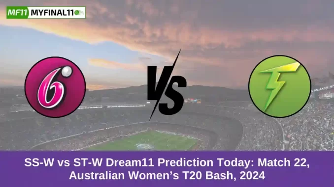 SS-W vs ST-W Dream11 Prediction Today Match 22, Australian Women’s T20 Bash, 2024 SS-W vs ST-W Dream11 Prediction Today Match 22, Australian Women’s T20 Bash, 2024