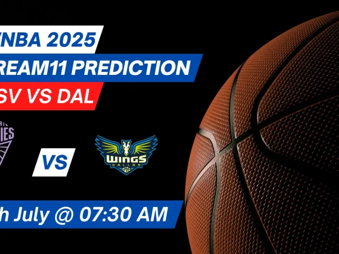 GSV vs DAL Dream11 Prediction Basketball: Lineup, Roster & Stats [WNBA 2025]